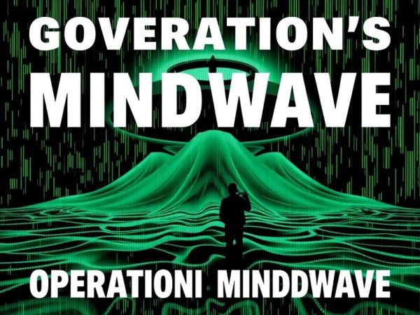 Government's Secret Project: Operation Mindwave Exposed!